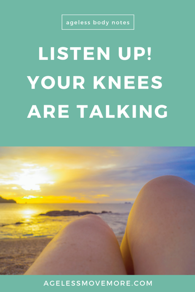 If you've got knee pain then you're probably looking for relief. First, make sure that you know the cause! Maybe something in your energy body is not quite right and addressing your mental or emotional health will help your knees to heal. Click through to read my ageless body note from your knees. #aginggracefully #practiceselflove #selfcaretips #ageisjustanumber
